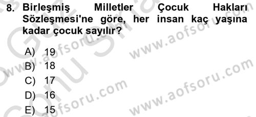 Aile Yapısı ve İlişkileri Dersi 2022 - 2023 Yılı (Final) Dönem Sonu Sınav Soruları 8. Soru