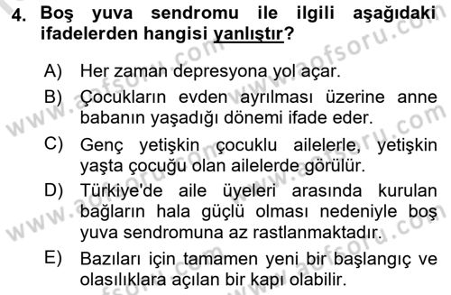 Aile Yapısı ve İlişkileri Dersi 2022 - 2023 Yılı Yaz Okulu Sınav Soruları 4. Soru