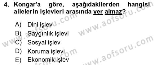 Aile Yapısı ve İlişkileri Dersi 2023 - 2024 Yılı (Vize) Ara Sınav Soruları 4. Soru