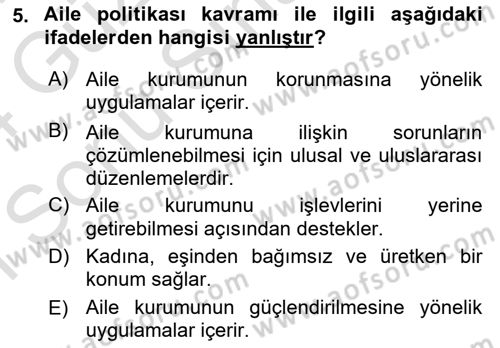 Aile Yapısı ve İlişkileri Dersi 2023 - 2024 Yılı (Final) Dönem Sonu Sınav Soruları 5. Soru