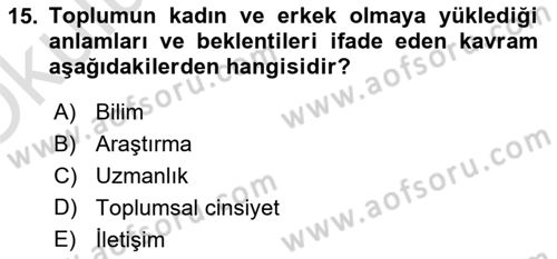 Aile Yapısı ve İlişkileri Dersi 2023 - 2024 Yılı Yaz Okulu Sınav Soruları 15. Soru