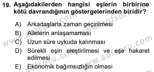 Aile Yapısı ve İlişkileri Dersi 2023 - 2024 Yılı Yaz Okulu Sınav Soruları 19. Soru