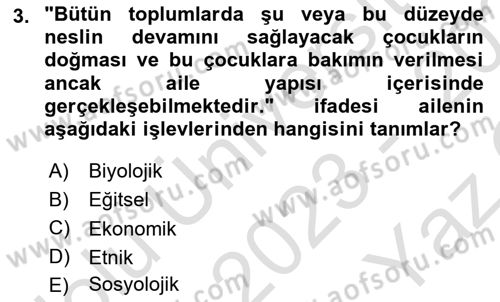 Aile Yapısı ve İlişkileri Dersi 2023 - 2024 Yılı Yaz Okulu Sınav Soruları 3. Soru