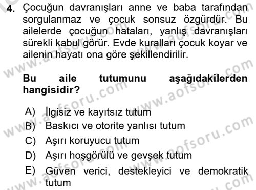 Aile Yapısı ve İlişkileri Dersi 2023 - 2024 Yılı Yaz Okulu Sınav Soruları 4. Soru