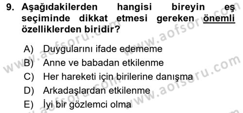 Aile Yapısı ve İlişkileri Dersi 2023 - 2024 Yılı Yaz Okulu Sınav Soruları 9. Soru