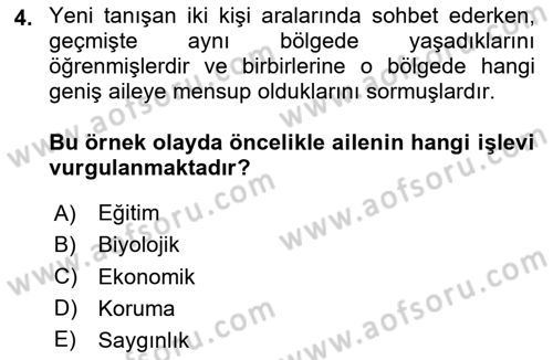Aile Yapısı ve İlişkileri Dersi 2024 - 2025 Yılı (Vize) Ara Sınav Soruları 4. Soru