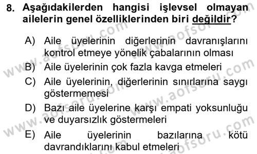 Aile Yapısı ve İlişkileri Dersi 2024 - 2025 Yılı (Vize) Ara Sınav Soruları 8. Soru