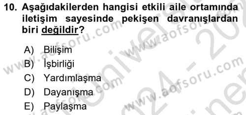 Aile Yapısı ve İlişkileri Dersi 2024 - 2025 Yılı (Final) Dönem Sonu Sınav Soruları 10. Soru