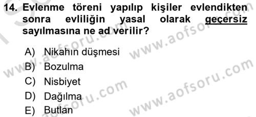 Aile Yapısı ve İlişkileri Dersi 2024 - 2025 Yılı (Final) Dönem Sonu Sınav Soruları 14. Soru