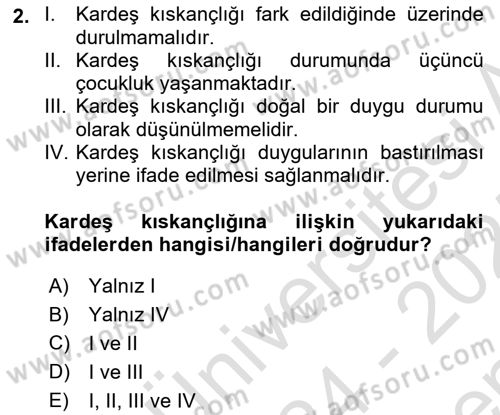 Aile Yapısı ve İlişkileri Dersi 2024 - 2025 Yılı (Final) Dönem Sonu Sınav Soruları 2. Soru