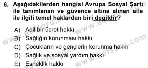 Aile Yapısı ve İlişkileri Dersi 2024 - 2025 Yılı (Final) Dönem Sonu Sınav Soruları 6. Soru