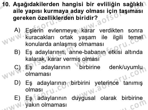Aile Yapısı ve İlişkileri Dersi 2024 - 2025 Yılı Yaz Okulu Sınav Soruları 10. Soru