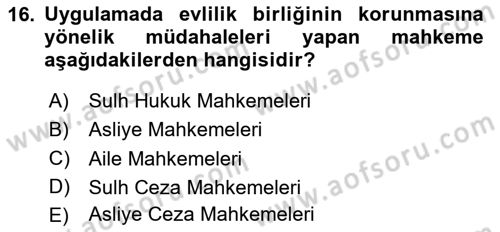 Aile Yapısı ve İlişkileri Dersi 2024 - 2025 Yılı Yaz Okulu Sınav Soruları 16. Soru
