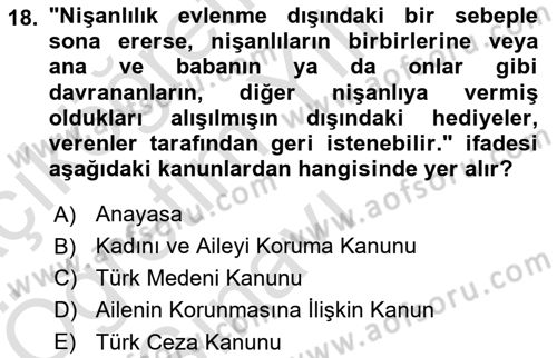 Aile Yapısı ve İlişkileri Dersi 2024 - 2025 Yılı Yaz Okulu Sınav Soruları 18. Soru