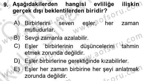 Aile Yapısı ve İlişkileri Dersi 2024 - 2025 Yılı Yaz Okulu Sınav Soruları 9. Soru