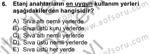 Ev Teknolojisi Dersi 2012 - 2013 Yılı (Final) Dönem Sonu Sınav Soruları 6. Soru