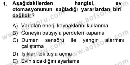 Ev Teknolojisi Dersi 2013 - 2014 Yılı (Vize) Ara Sınav Soruları 1. Soru