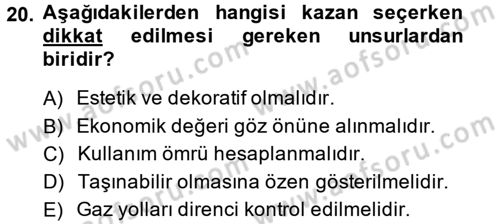Ev Teknolojisi Dersi 2013 - 2014 Yılı (Vize) Ara Sınav Soruları 20. Soru