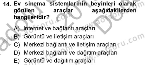Ev Teknolojisi Dersi 2013 - 2014 Yılı (Final) Dönem Sonu Sınav Soruları 14. Soru