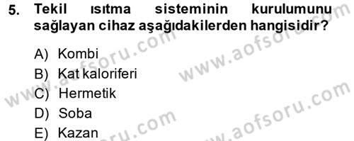 Ev Teknolojisi Dersi 2013 - 2014 Yılı (Final) Dönem Sonu Sınav Soruları 5. Soru