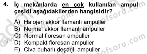 Ev Teknolojisi Dersi 2013 - 2014 Yılı Tek Ders Sınav Soruları 4. Soru