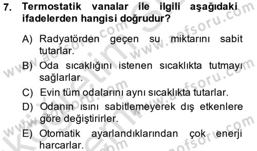 Ev Teknolojisi Dersi 2013 - 2014 Yılı Tek Ders Sınav Soruları 7. Soru