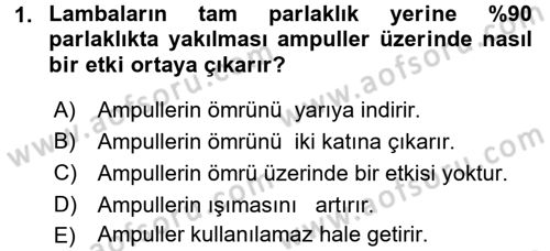 Ev Teknolojisi Dersi 2015 - 2016 Yılı (Vize) Ara Sınav Soruları 1. Soru