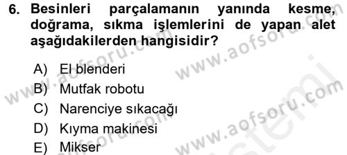 Ev Teknolojisi Dersi 2015 - 2016 Yılı (Vize) Ara Sınav Soruları 6. Soru