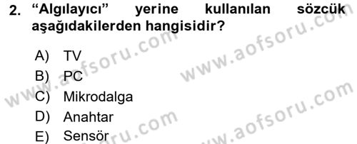 Ev Teknolojisi Dersi 2016 - 2017 Yılı 3 Ders Sınav Soruları 2. Soru
