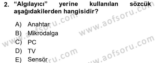Ev Teknolojisi Dersi 2017 - 2018 Yılı 3 Ders Sınav Soruları 2. Soru