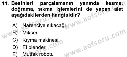 Ev Teknolojisi Dersi 2017 - 2018 Yılı (Vize) Ara Sınav Soruları 11. Soru