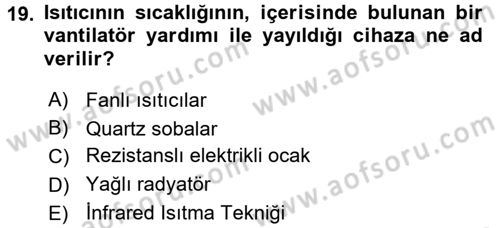 Ev Teknolojisi Dersi 2017 - 2018 Yılı (Vize) Ara Sınav Soruları 19. Soru