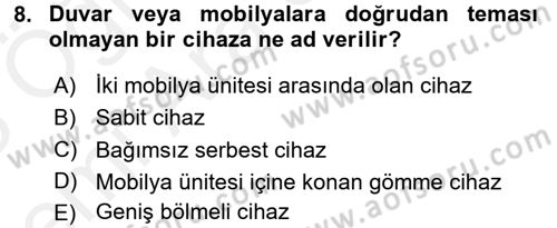 Ev Teknolojisi Dersi 2017 - 2018 Yılı (Vize) Ara Sınav Soruları 8. Soru