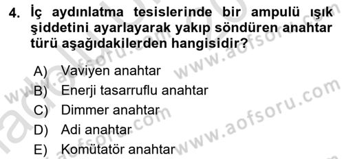 Ev Teknolojisi Dersi 2018 - 2019 Yılı 3 Ders Sınav Soruları 4. Soru
