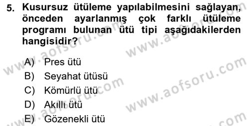 Ev Teknolojisi Dersi 2018 - 2019 Yılı Yaz Okulu Sınav Soruları 5. Soru