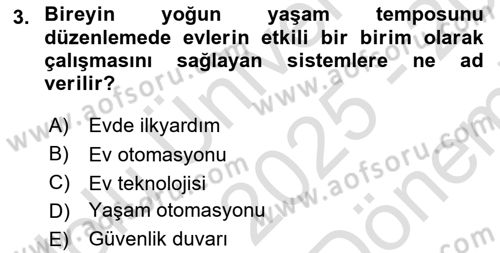 Ev Teknolojisi Dersi 2025 - 2026 Yılı (Final) Dönem Sonu Sınav Soruları 3. Soru