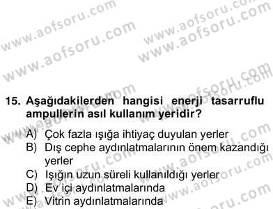 İş Etüdü Dersi 2012 - 2013 Yılı (Vize) Ara Sınav Soruları 15. Soru