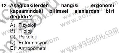 İş Etüdü Dersi 2012 - 2013 Yılı (Final) Dönem Sonu Sınav Soruları 12. Soru