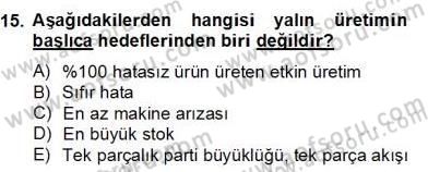 İş Etüdü Dersi 2012 - 2013 Yılı (Final) Dönem Sonu Sınav Soruları 15. Soru