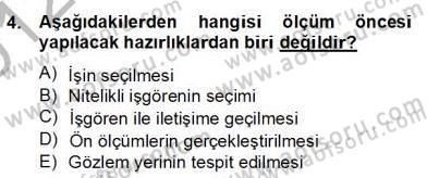 İş Etüdü Dersi 2012 - 2013 Yılı (Final) Dönem Sonu Sınav Soruları 4. Soru