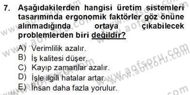 İş Etüdü Dersi 2012 - 2013 Yılı (Final) Dönem Sonu Sınav Soruları 7. Soru