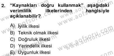 İş Etüdü Dersi 2013 - 2014 Yılı (Vize) Ara Sınav Soruları 2. Soru