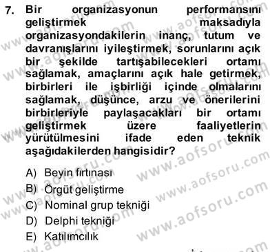 İş Etüdü Dersi 2013 - 2014 Yılı (Vize) Ara Sınav Soruları 7. Soru