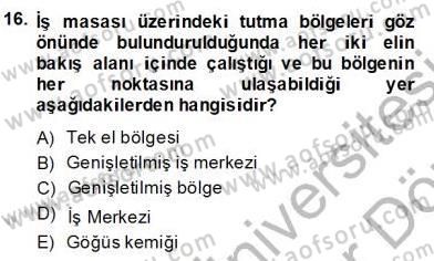 İş Etüdü Dersi 2013 - 2014 Yılı (Final) Dönem Sonu Sınav Soruları 16. Soru