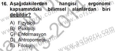 İş Etüdü Dersi 2013 - 2014 Yılı Tek Ders Sınav Soruları 16. Soru