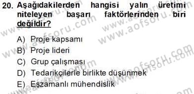 İş Etüdü Dersi 2013 - 2014 Yılı Tek Ders Sınav Soruları 20. Soru