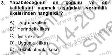 İş Etüdü Dersi 2014 - 2015 Yılı (Vize) Ara Sınav Soruları 3. Soru