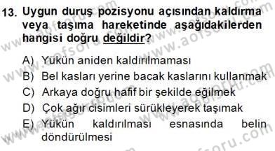 İş Etüdü Dersi 2014 - 2015 Yılı (Final) Dönem Sonu Sınav Soruları 13. Soru