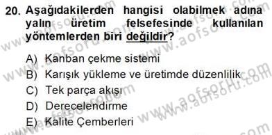 İş Etüdü Dersi 2014 - 2015 Yılı (Final) Dönem Sonu Sınav Soruları 20. Soru