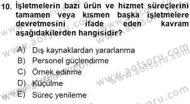 İş Etüdü Dersi 2015 - 2016 Yılı (Vize) Ara Sınav Soruları 10. Soru